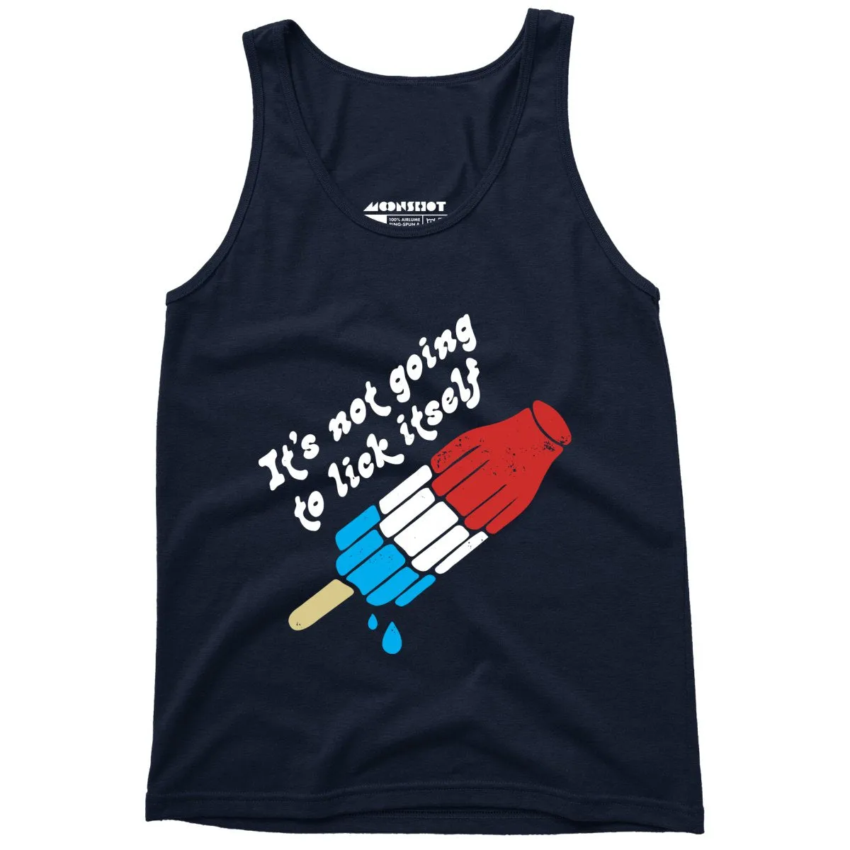 It's Not Going to Lick Itself - Unisex Tank Top