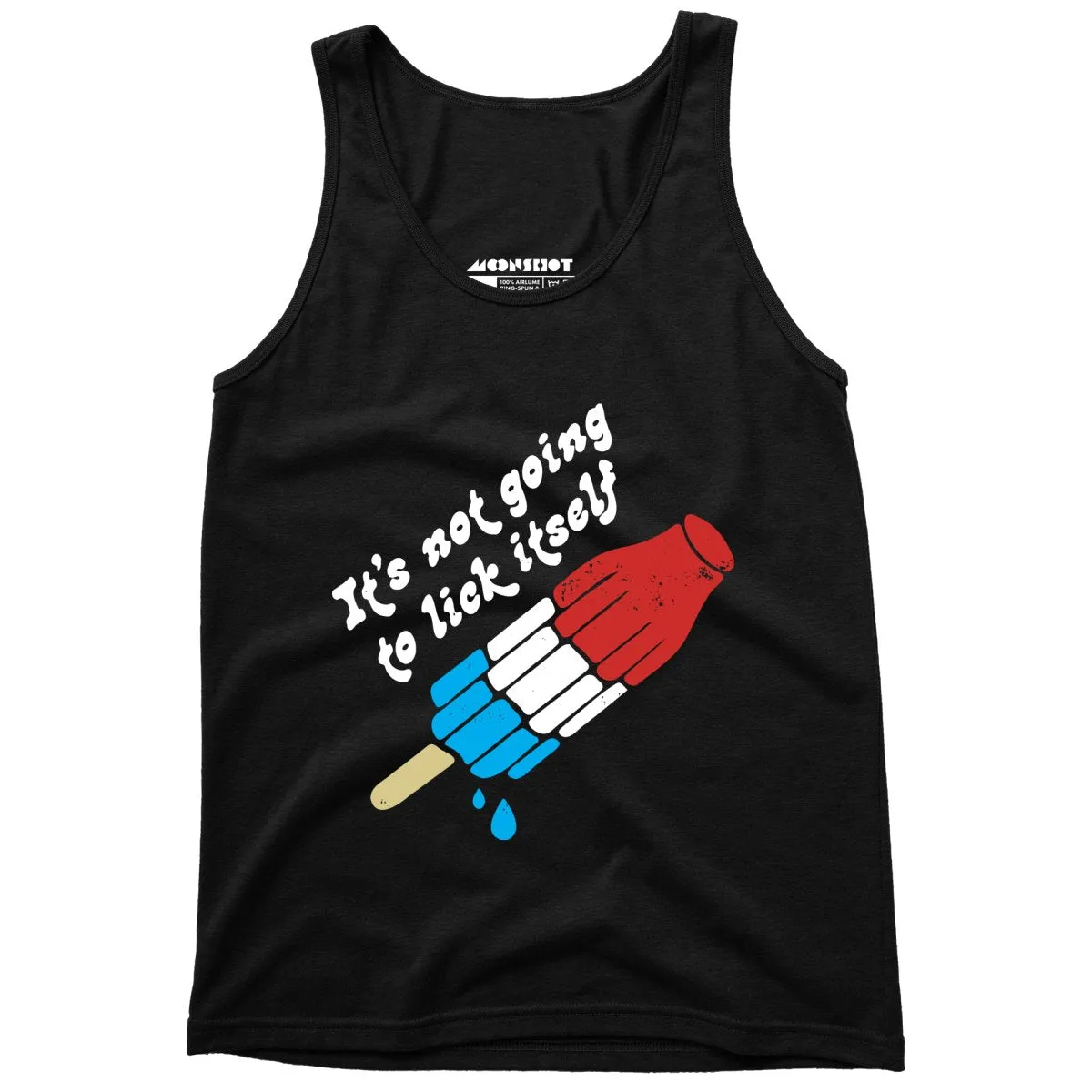 It's Not Going to Lick Itself - Unisex Tank Top